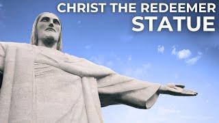 7 Surprising Facts About Christ The Redeemer Statue