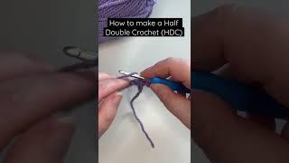 How to make a Half Double Crochet (HDC) in US terminology