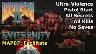 Doom II: Eviternity - MAP07: Facilitate (Ultra-Violence 100%)