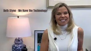 Beth Styne We Have Technology to Help