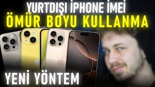 Yurtdışı iPhone Ömür Boyu Kullanma - YENİ IMEI KAYIT YÖNTEMİ !