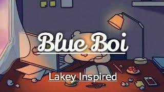 10 Hours Ralaxing Music, Background , Chill [Lakey Inspired - Blue Boi]