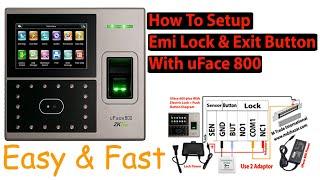 How to setup Emi Lock exit button with uface 800 || how to install zkteco uface 800