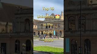 Top 10 University in the World 2024 #shorts #foryou #top #university #viralvideo #views #youtube