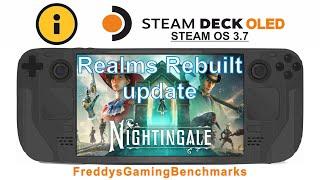 Nightingale (Realms Rebuilt update) on Steam Deck OLED with Steam OS 3.7