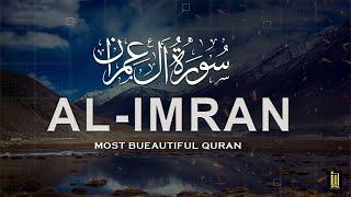 Surah AlImran II سورہ آلعمران II Heart Touching Quran  II Mind Relaxing Recitation