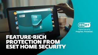 Feature-rich protection from ESET HOME Security