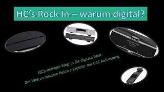 HCs Rock In -   mein steiniger Weg zum digitalen Hi-Fi