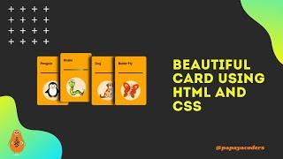 Beautiful Cards Designs Using HTML5 and CSS3 | Web Design Trends | Papaya Coders