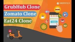 Grubhub Clone | Zomato Clone | Eat24 Clone - Abservetech