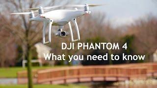 DJI Phantom 4 Review | What You Need to Know