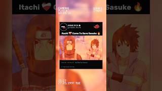 Itachi ️‍🩹 Come To Save Sasuke 