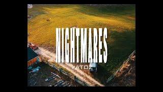 Vatoz - Nightmares (Ft. JRDN) (Official Video)