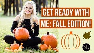 FALL GET READY WITH ME!!! | Collab with Kelly Prepster | Kortney and Karlee | FALL GRWM