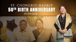 NU ST. CHONGBOI HAOKIP ||  50th BIRTH ANNIVERSARY || 29/09/2024 (SUNDAY) | 7:00 PM