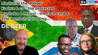 De Beer: Mashatile the Dodger; Kodwa & Co - the Protected; Mashaba & Majozi; the Race Card; & Zille