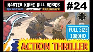 Master Knife Kill #24     FULLSCREEN
