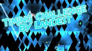 Timing Challenge - Landest (me) Entry to Rowey's Contest!