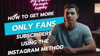 How To Get More Onlyfans Subscribers Using Instagram (Mass Story Viewing Method)