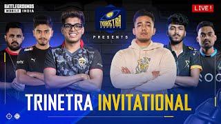 TRINETRA INVITATIONAL | DAY 2 |@GodLikeEsportss@JONATHANGAMINGYT@LoLzZzGaming@S8ULGG@officialscoutop