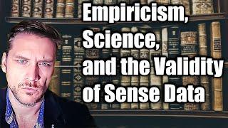 Jay Dyer on Science, Validity of Sense Data and Evolution