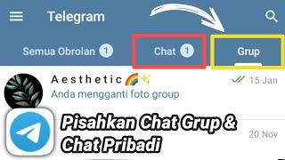 Cara memisahkan chat pribadi & chat grup di telegram | Trik telegram