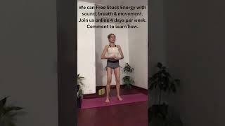 Free Up Blocked Energy with Yoga & Qigong ‍️