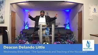 Bible Class, Deacon Delando Little, Teaching on the "Spirit of the Nicolaitians
