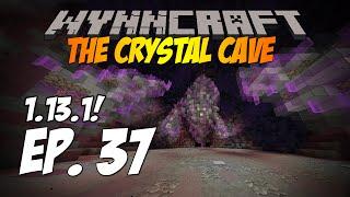 Wynncraft 1.13.1 Ep. 37 | (WYNNEXCAVATION SITE B FIX) THE CRYSTAL CAVE