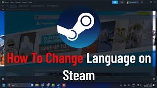 How to Change Language on Steam (Guide)