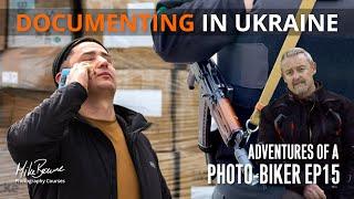 Documentary Photography - A Good Man In Ukraine [Mike Browne Photo Biker 15]