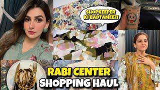 SHOPKEEPER SY LARAI HO GAYI! | Rabi Center Shopping Vlog + Shopping Haul ️