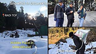 Snowfall ️ In Uttarakhand, Radi Top | Best places to visit in Uttarakhand | Pahadi Lifestyle #vlog