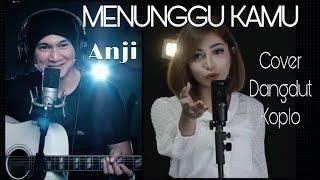 Menunggu kamu - Anji (cover Dangdut terkoplo) Chacha Sherly