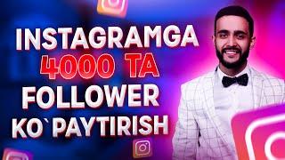 ⭐️ INSTAGRAMDA ODAM KO`PAYTIRISH 2020 •  INSTAGRAMDA PODPISKA KO`PAYTIRISH