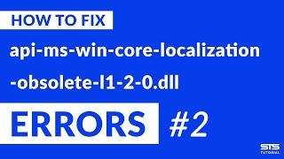 api-ms-win-core-localization-obsolete-l1-2-0.dll Missing Error Fix | #2 | 2020