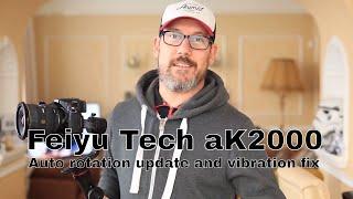 Feiyu Tech aK2000 Auto rotation update and vibration fix