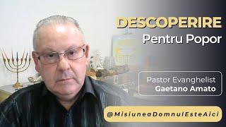 Descoperire pentru popor | Pastor Gaetano Amato | 1 septembrie 2024