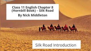 Introduction of Silk Road by Nick Middleton