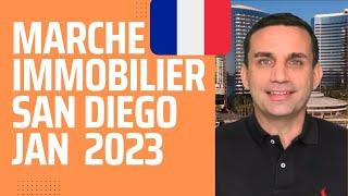 Jan 2023: Marche Immobilier a San Diego, Californie.