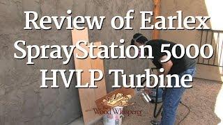 45 -  Review of Earlex SprayStation 5000 HVLP Turbine