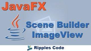 JAVAFx Tutorial 19-SceneBuilder ImageView