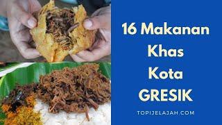 16 Makanan Khas Gresik Kota | Pecinta Nasi Krawu, Pudak, MASOKK!!