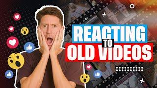 Reacting to Old Videos