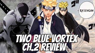 A New Rinnegan User & Boruto's New Power Revealed! Boruto Two Blue Vortex Chapter 2 Review