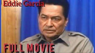 EDDIE GARCIA / HAGUPIT NG BATAS - FULL MOVIE