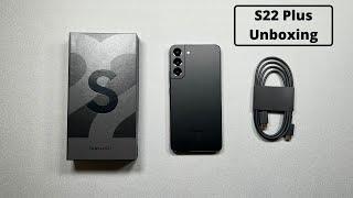 Samsung Galaxy S22 Plus Unboxing