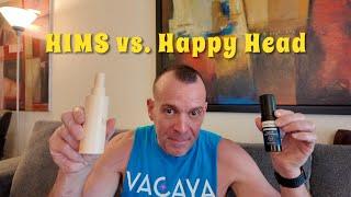 HIMS vs. Happy Head – Why I Switched! (Hair Regrowth Vlog 1)
