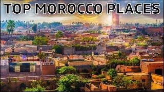 TOP 10 Morocco Places 2023 | Best Places to Visit in Morocco 2023 | Morocco Travel Guide | Morocco