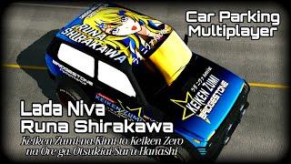 Car Parking Multiplayer | Runa Shirakawa | Keiken Zumi | Lada Niva Anime Design By Aizen Virus